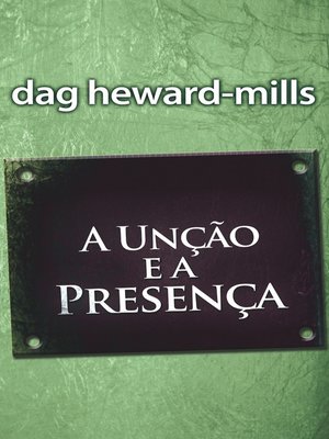 cover image of A Unção e a Presença